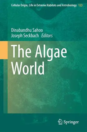 Seckbach / Sahoo |  The Algae World | Buch |  Sack Fachmedien