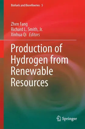 Fang / Smith / Smith, Jr. |  Production of Hydrogen from Renewable Resources | Buch |  Sack Fachmedien