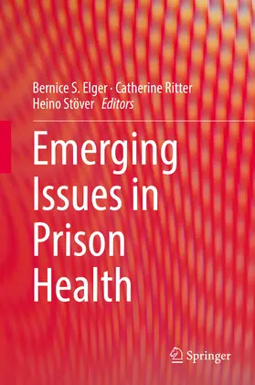 Elger / Ritter / Stöver | Emerging Issues in Prison Health | E-Book | sack.de