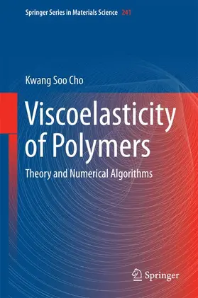 Cho |  Viscoelasticity of Polymers | Buch |  Sack Fachmedien