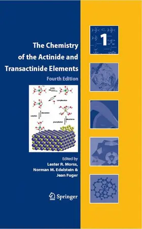 Morss / Edelstein / Fuger |  The Chemistry of the Actinide and Transactinide Elements (Set Vol.1-6) | Buch |  Sack Fachmedien