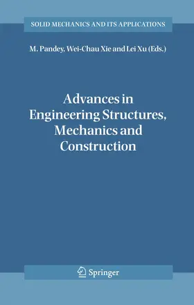 Pandey / Xu / Xie |  Advances in Engineering Structures, Mechanics & Construction | Buch |  Sack Fachmedien