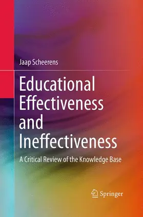 Scheerens |  Educational Effectiveness and Ineffectiveness | Buch |  Sack Fachmedien