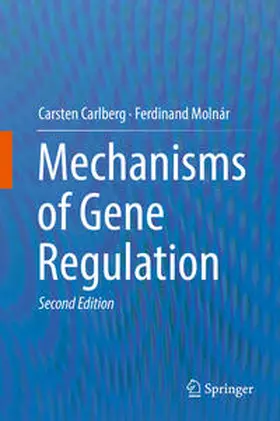 Carlberg / Molnár |  Mechanisms of Gene Regulation | eBook | Sack Fachmedien