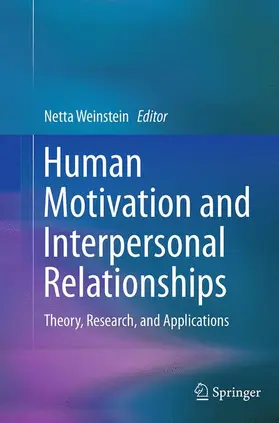 Weinstein | Human Motivation and Interpersonal Relationships | Buch | 978-94-017-7833-6 | sack.de