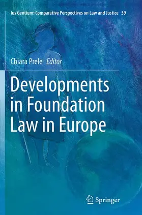 Prele |  Developments in Foundation Law in Europe | Buch |  Sack Fachmedien