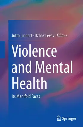 Levav / Lindert | Violence and Mental Health | Buch | 978-94-017-7883-1 | sack.de