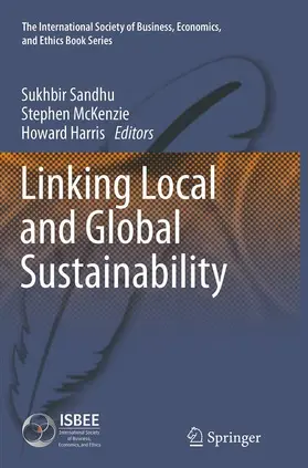 Sandhu / Harris / McKenzie |  Linking Local and Global Sustainability | Buch |  Sack Fachmedien