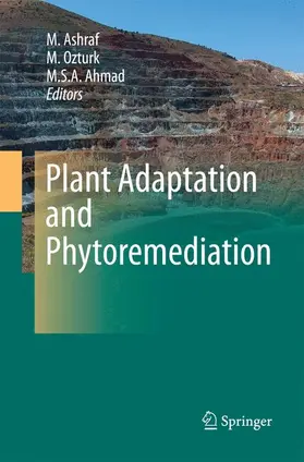 Ashraf / Ahmad / Ozturk |  Plant Adaptation and Phytoremediation | Buch |  Sack Fachmedien