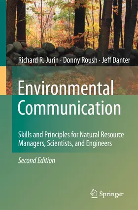 Jurin / Danter / Roush | Environmental Communication. Second Edition | Buch | 978-94-017-8083-4 | sack.de