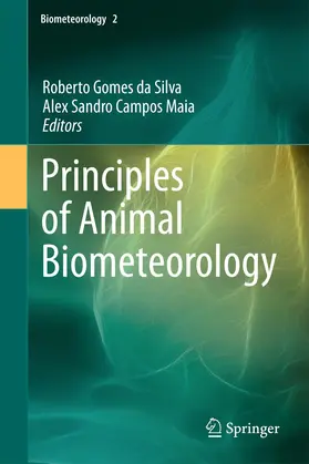 Campos Maia / Gomes da Silva |  Principles of Animal Biometeorology | Buch |  Sack Fachmedien
