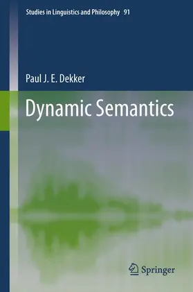 Dekker |  Dynamic Semantics | Buch |  Sack Fachmedien