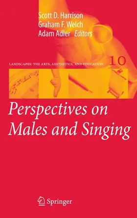 Harrison / Adler / Welch |  Perspectives on Males and Singing | Buch |  Sack Fachmedien