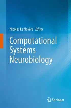 Le Novère |  Computational Systems Neurobiology | Buch |  Sack Fachmedien