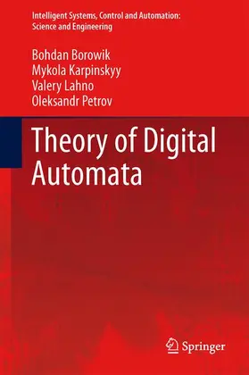 Borowik / Petrov / Karpinskyy |  Theory of Digital Automata | Buch |  Sack Fachmedien