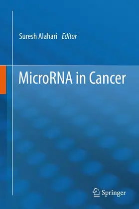 Alahari |  MicroRNA in Cancer | Buch |  Sack Fachmedien