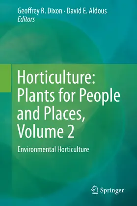 Dixon / Aldous |  Horticulture: Plants for People and Places, Volume 2 | eBook | Sack Fachmedien