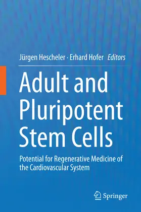 Hescheler / Hofer |  Adult and Pluripotent Stem Cells | eBook | Sack Fachmedien