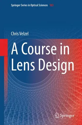 Velzel |  A Course in Lens Design | Buch |  Sack Fachmedien