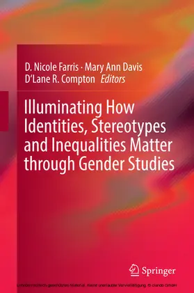 Farris / Davis / Compton |  Illuminating How Identities, Stereotypes and Inequalities Matter through Gender Studies | eBook | Sack Fachmedien