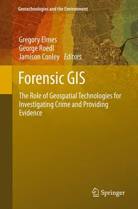 Elmes / Conley / Roedl |  Forensic GIS | Buch |  Sack Fachmedien