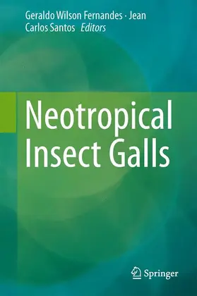 Santos / Fernandes |  Neotropical Insect Galls | Buch |  Sack Fachmedien