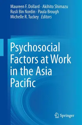 Dollard / Shimazu / Tuckey |  Psychosocial Factors at Work in the Asia Pacific | Buch |  Sack Fachmedien