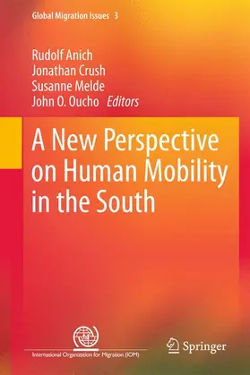 Anich / Oucho / Crush |  A New Perspective on Human Mobility in the South | Buch |  Sack Fachmedien