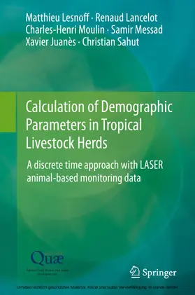 Lesnoff / Lancelot / Moulin |  Calculation of Demographic Parameters in Tropical Livestock Herds | eBook | Sack Fachmedien