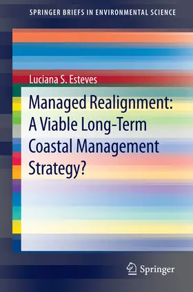 Esteves | Managed Realignment : A Viable Long-Term Coastal Management Strategy? | E-Book | sack.de