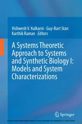 Kulkarni / Stan / Raman |  A Systems Theoretic Approach to Systems and Synthetic Biology I: Models and System Characterizations | eBook | Sack Fachmedien