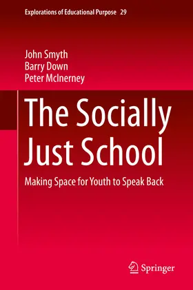 Smyth / Down / McInerney |  The Socially Just School | eBook | Sack Fachmedien