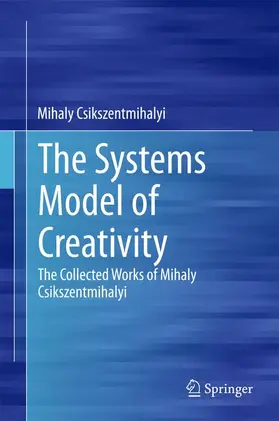 Csikszentmihalyi |  The Systems Model of Creativity | Buch |  Sack Fachmedien