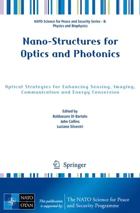 Di Bartolo / Silvestri / Collins |  Nano-Structures for Optics and Photonics | Buch |  Sack Fachmedien