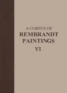 van de Wetering |  A Corpus of Rembrandt Paintings VI | Buch |  Sack Fachmedien