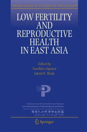 Shah / Ogawa |  Low Fertility and Reproductive Health in East Asia | Buch |  Sack Fachmedien