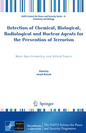 Banoub |  Detection of Chemical, Biological, Radiological and Nuclear Agents for the Prevention of Terrorism | eBook | Sack Fachmedien