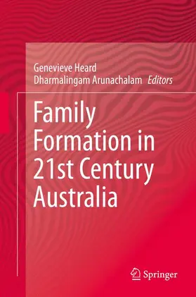 Arunachalam / Heard |  Family Formation in 21st Century Australia | Buch |  Sack Fachmedien