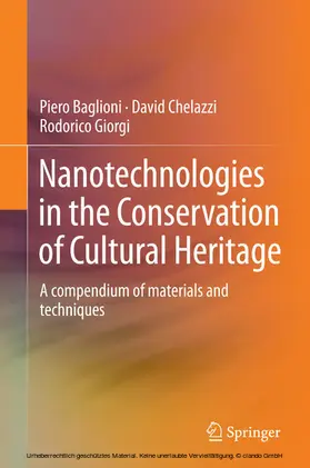 Baglioni / Chelazzi / Giorgi |  Nanotechnologies in the Conservation of Cultural Heritage | eBook | Sack Fachmedien