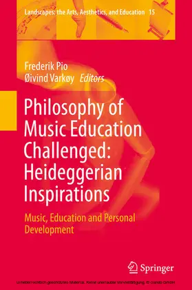 Pio / Varkøy |  Philosophy of Music Education Challenged: Heideggerian Inspirations | eBook | Sack Fachmedien