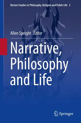 Speight |  Narrative, Philosophy and Life | Buch |  Sack Fachmedien