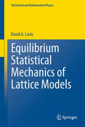Lavis |  Equilibrium Statistical Mechanics of Lattice Models | eBook | Sack Fachmedien