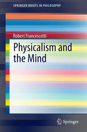 Francescotti | Physicalism and the Mind | Buch | 978-94-017-9450-3 | sack.de