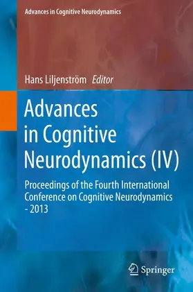 Liljenström |  Advances in Cognitive Neurodynamics (IV) | Buch |  Sack Fachmedien