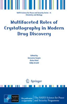 Scapin / Patel / Arnold | Multifaceted Roles of Crystallography in Modern Drug Discovery | E-Book | sack.de