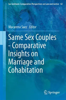 Sáez |  Same Sex Couples - Comparative Insights on Marriage and Cohabitation | Buch |  Sack Fachmedien