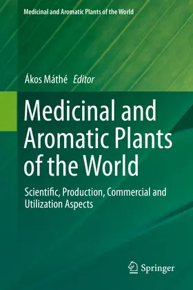Máthé |  Medicinal and Aromatic Plants of the World | eBook | Sack Fachmedien
