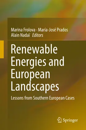 Frolova / Prados / Nadaï |  Renewable Energies and European Landscapes | eBook | Sack Fachmedien
