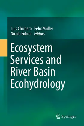 Chicharo / Müller / Fohrer |  Ecosystem Services and River Basin Ecohydrology | eBook | Sack Fachmedien