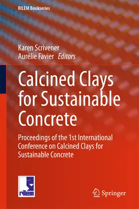 Scrivener / Favier |  Calcined Clays for Sustainable Concrete | eBook | Sack Fachmedien